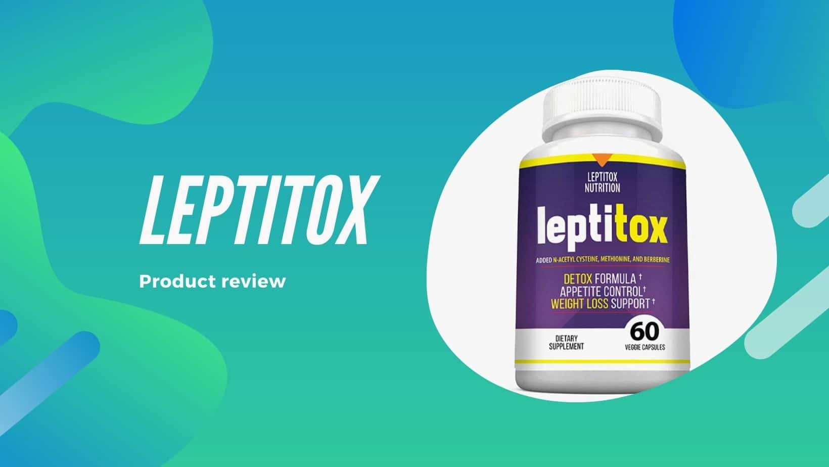 Honest Leptitox Review